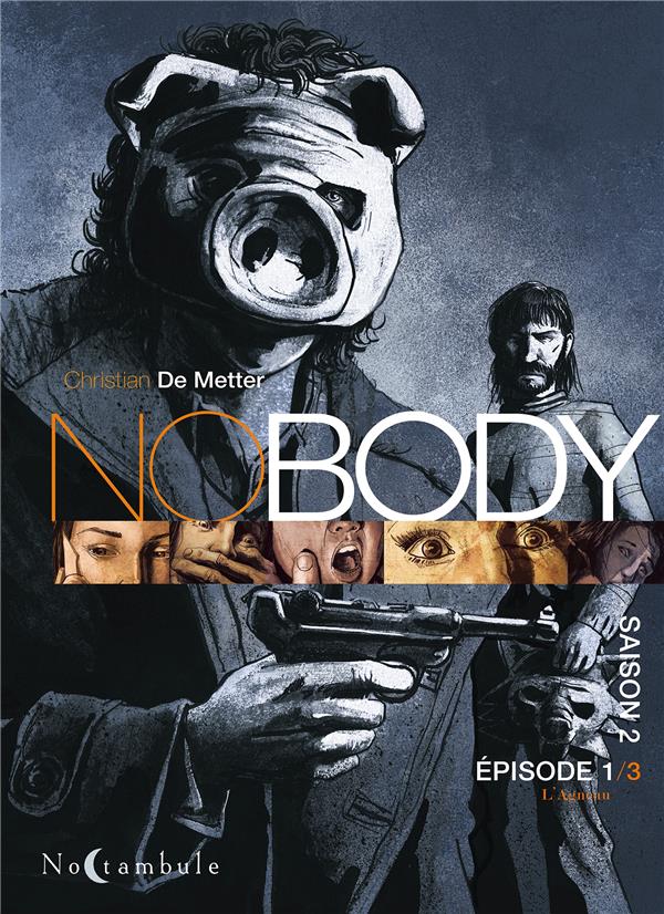 NOBODY - T01 - NOBODY SAISON 2 EPISODE 1