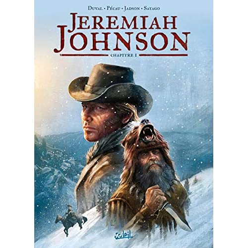 JEREMIAH JOHNSON LE MANGEUR DE FOIES - T01 - JEREMIAH JOHNSON CHAPITRE 1