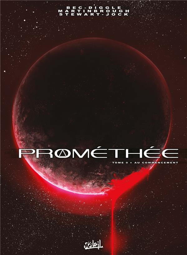 PROMETHEE - ONE SHOT - PROMETHEE T0 - AU COMMENCEMENT