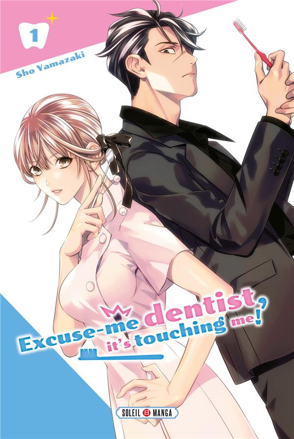 EXCUSE-ME DENTIST, IT'S TOUCHING ME! - EXCUSE ME DENTIST, IT'S TOUCHING ME! T01