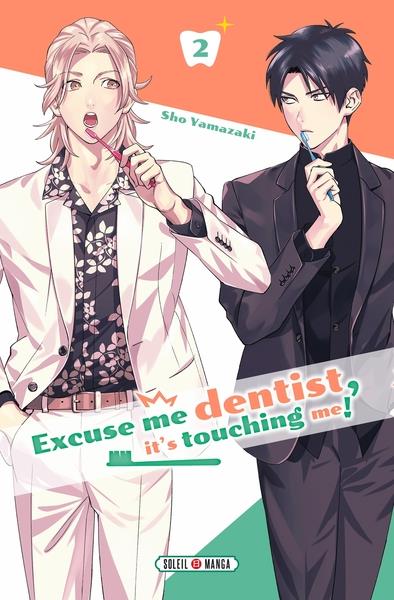 EXCUSE-ME DENTIST, IT'S TOUCHING ME! - EXCUSE ME DENTIST, IT'S TOUCHING ME ! T02