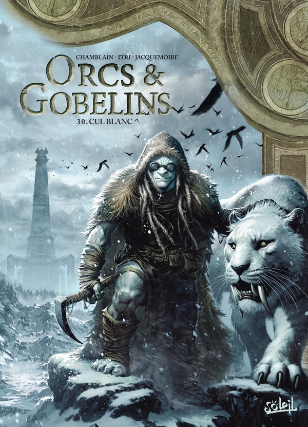 LES TERRES D'ARRAN - ORCS ET GOBELINS - ORCS ET GOBELINS T30 - CUL BLANC