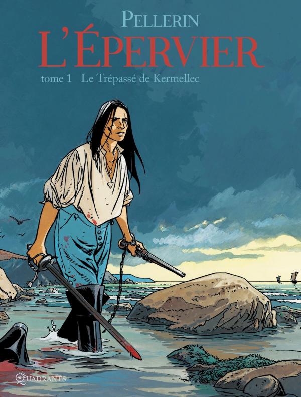 L'EPERVIER - L' EPERVIER T01 - LE TREPASSE DE KERMELLEC