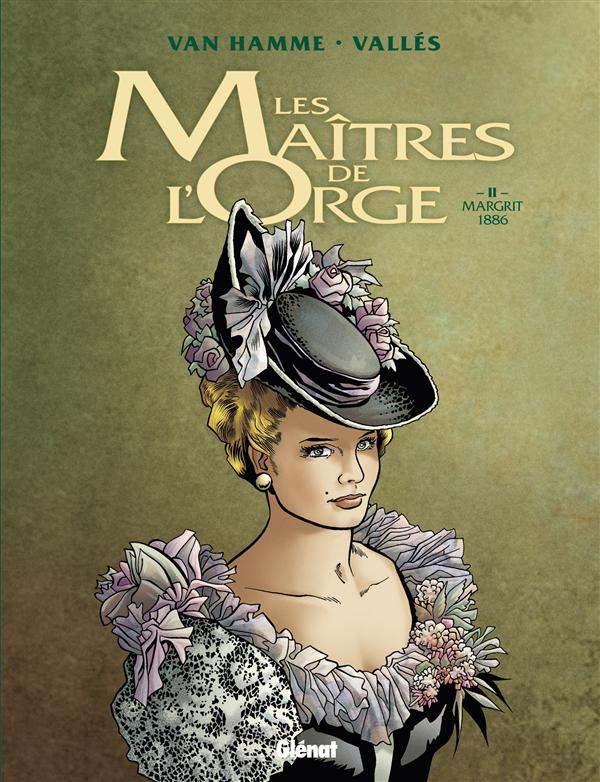 LES MAITRES DE L'ORGE - TOME 02 NE - MARGRIT, 1886