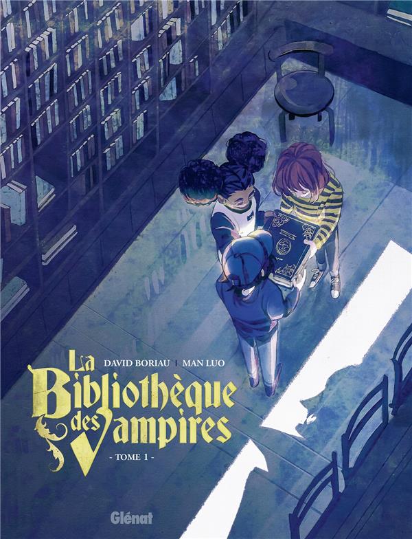 LA BIBLIOTHEQUE DES VAMPIRES - TOME 01
