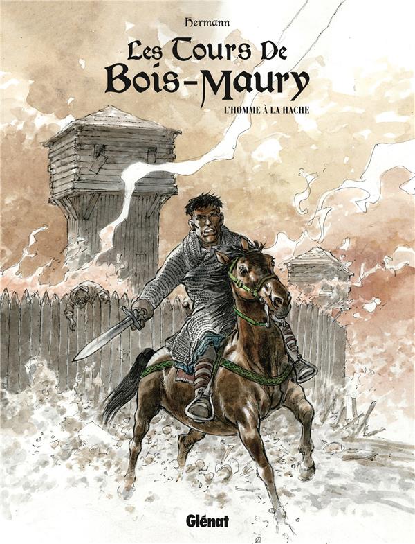LES TOURS DE BOIS-MAURY - L'HOMME A LA HACHE (GF) - EDITION GRAND FORMAT