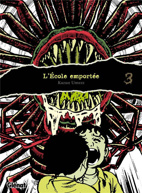 L'ECOLE EMPORTEE - EDITION ORIGINALE - TOME 03