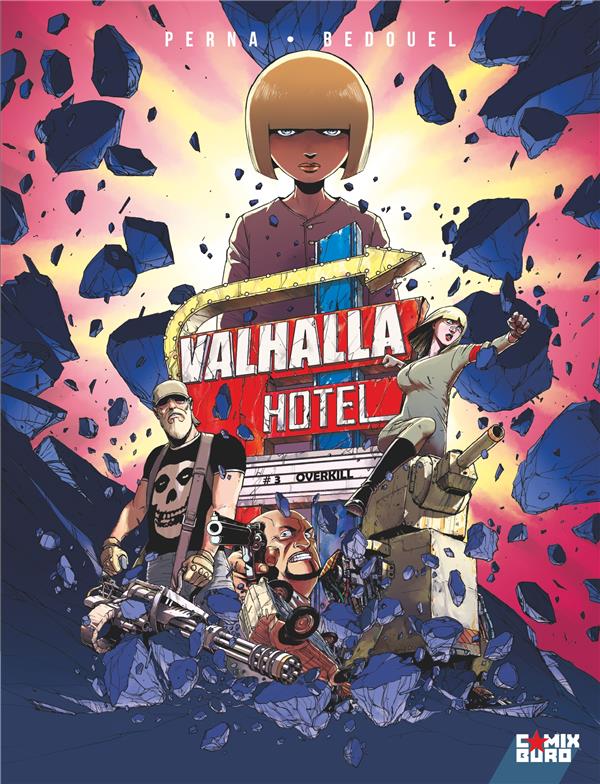 VALHALLA HOTEL - TOME 03 - OVERKILL
