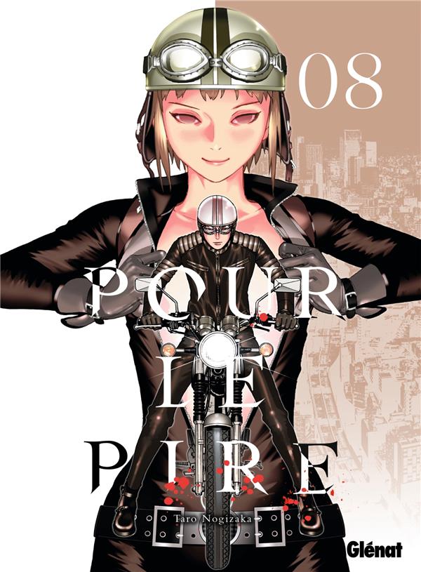 POUR LE PIRE - TOME 08