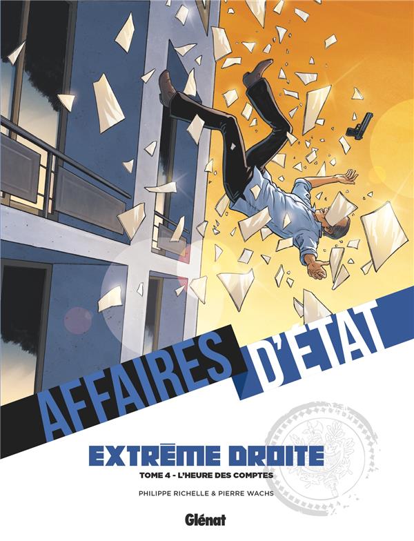AFFAIRES D'ETAT - EXTREME DROITE - TOME 04