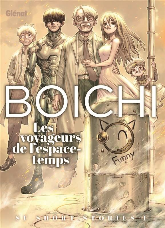 BOICHI SF SHORT STORIES - TOME 1 - LE VOYAGEURS DE L'ESPACE-TEMPS