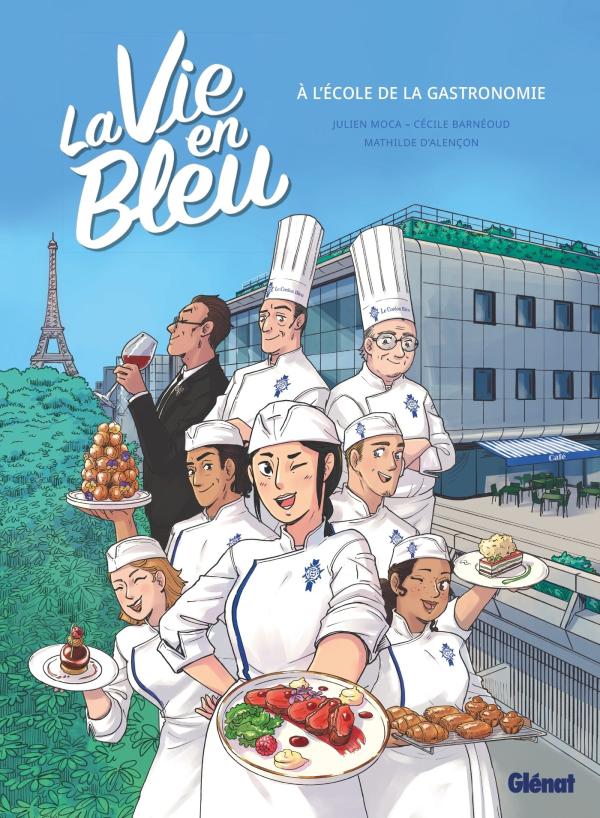 LA VIE EN BLEU - A L'ECOLE DES GRANDS CHEFS