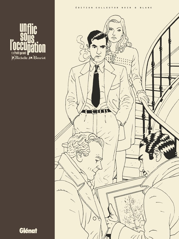 UN FLIC SOUS L'OCCUPATION - TOME 01 - EDITION SPECIALE N&B