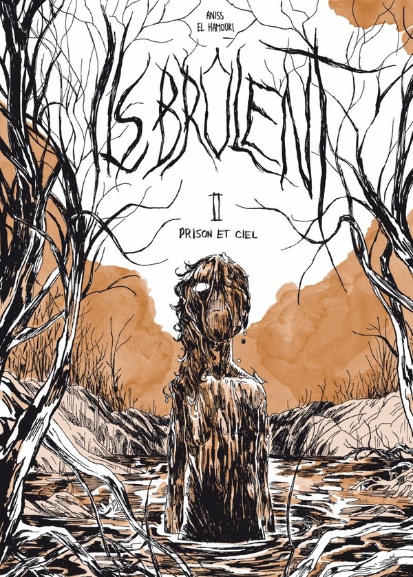 ILS BRULENT 2 - PRISON ET CIEL