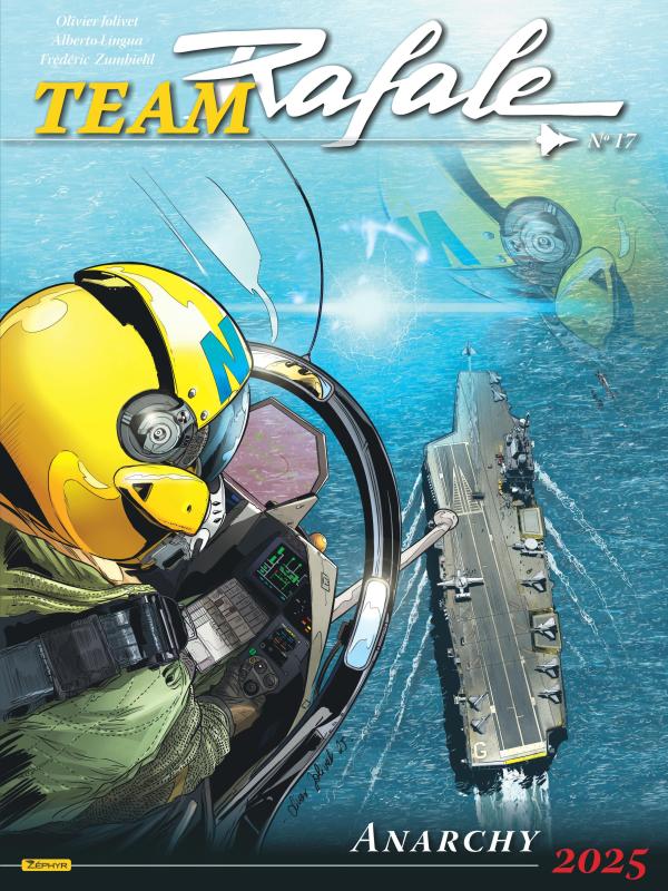 TEAM RAFALE - TOME 17 - ANARCHY 2025
