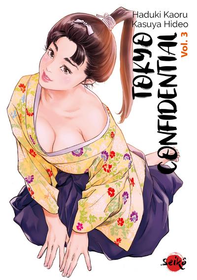 SEIKO - TOKYO CONFIDENTIAL - TOME 3