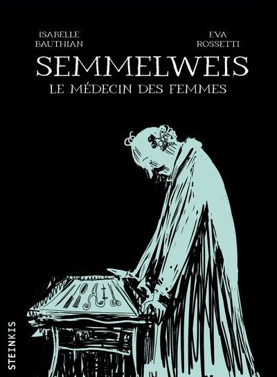 SEMMELWEIS - LE MEDECIN DES FEMMES