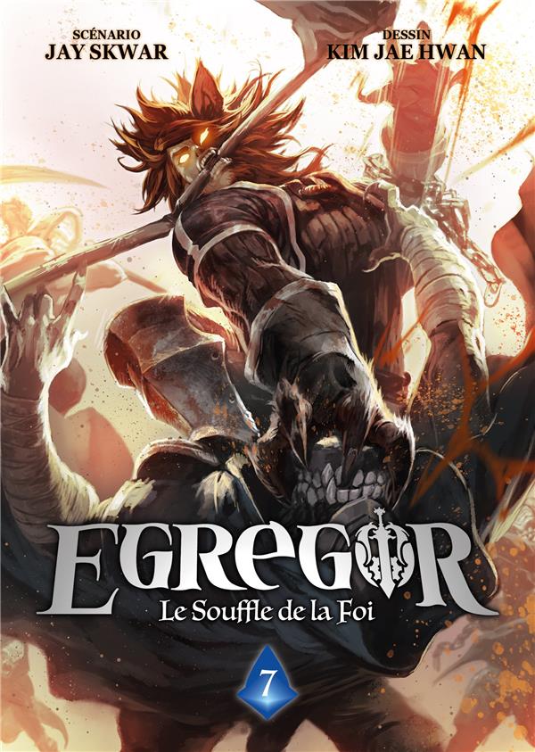 EGREGOR - TOME 7 - LE SOUFFLE DE LA FOI