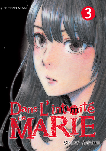 DANS L'INTIMITE DE MARIE - TOME 3 - VOL03