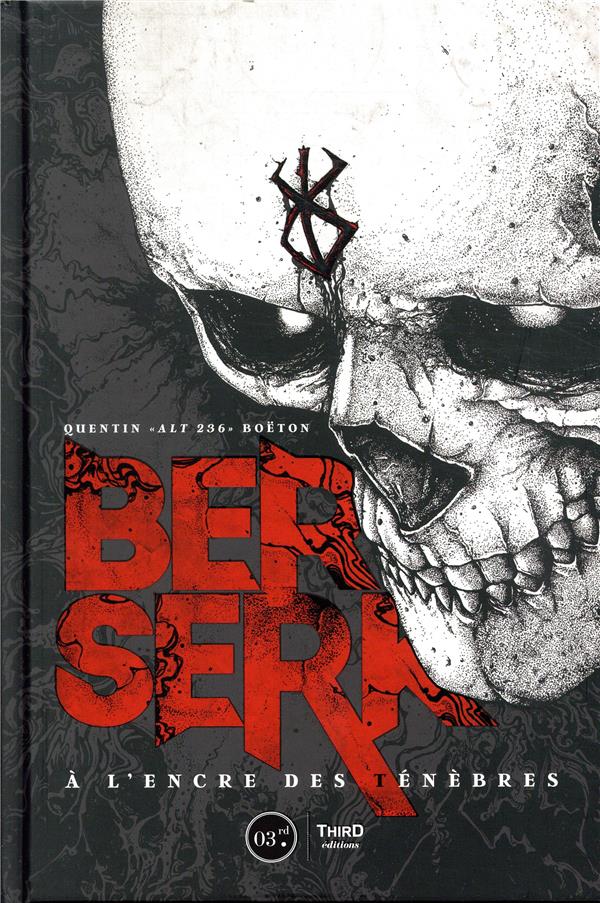 BERSERK - A L'ENCRE DES TENEBRES