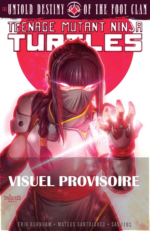 LES TORTUES NINJA - TMNT : KARAI : LA DESTINEE SECRETE DU CLAN FOOT