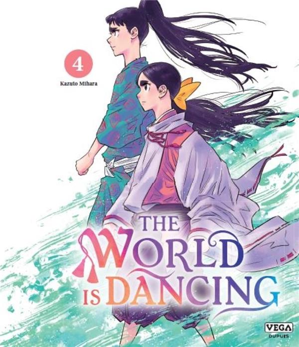 THE WORLD IS DANCING - TOME 4