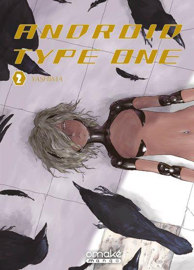 ANDROID TYPE I - TOME 2 - VOL02