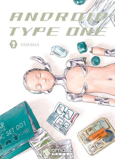 ANDROID TYPE ONE - TOME 3