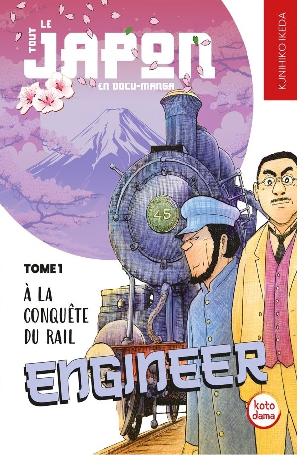 ENGINEER, A LA CONQUETE DU RAIL TOME 1