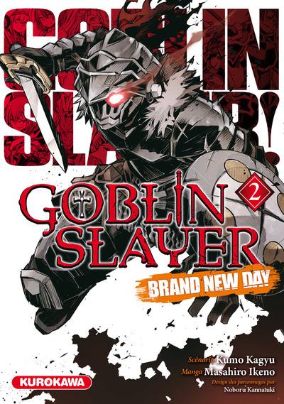 GOBLIN SLAYER - BRAND NEW DAY - TOME 2 - VOL02
