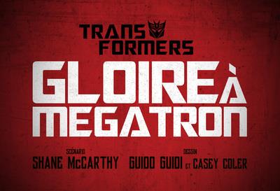 THE TRANSFORMERS GLOIRE A MEGATRON - TOME 3 - VOL03