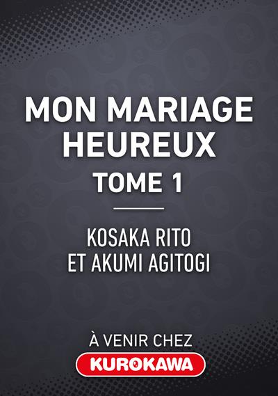 MY HAPPY MARRIAGE - TOME 1
