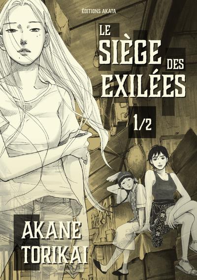 LE SIEGE DES EXILEES - TOME 1 - VOL01