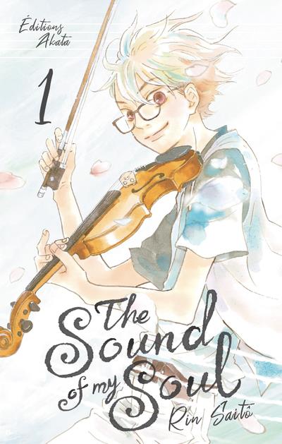 THE SOUND OF MY SOUL - TOME 1