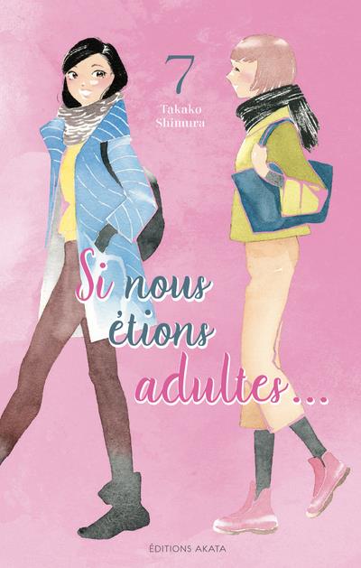SI NOUS ETIONS ADULTES... - TOME 7