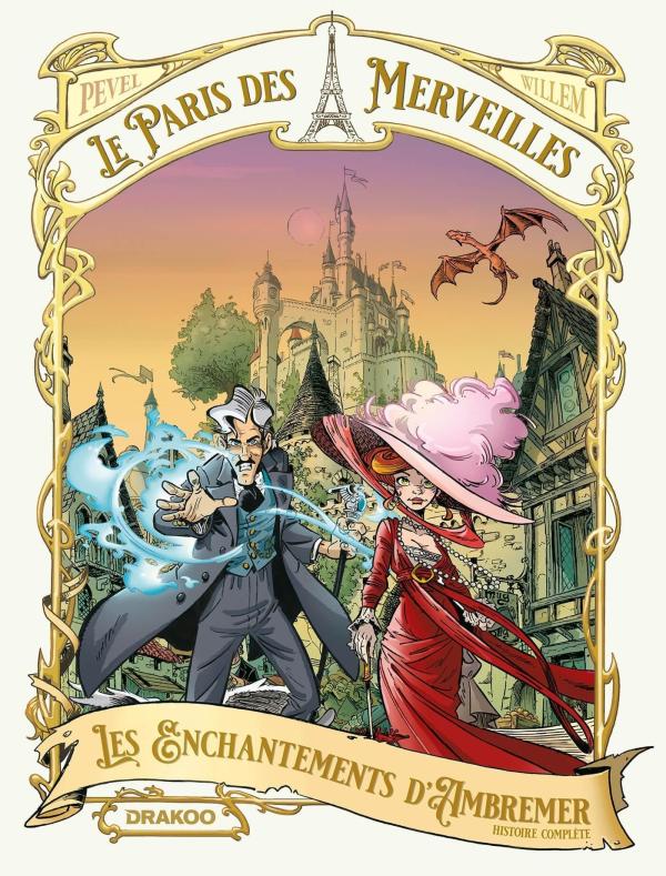 LE PARIS DES MERVEILLES - T01 - LE PARIS DES MERVEILLES - ECRIN - HISTOIRE COMPLETE - EDITION 2025 -
