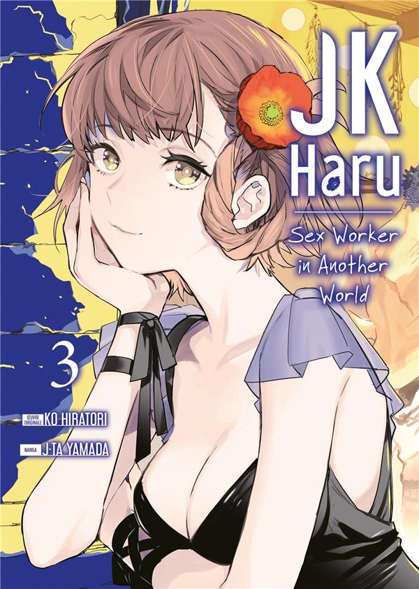 JK HARU: SEX WORKER IN ANOTHER WORLD - TOME 3