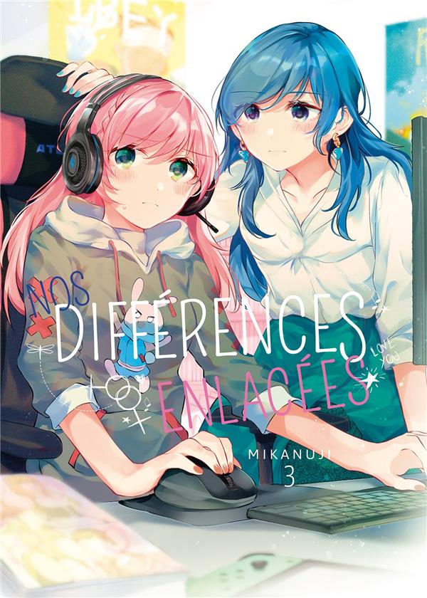NOS DIFFERENCES ENLACEES - TOME 3