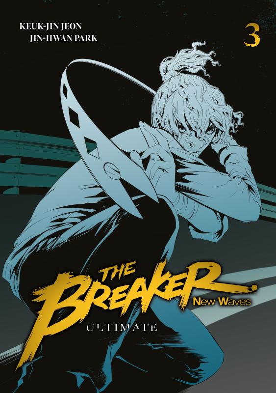 THE BREAKER : NEW WAVES - ULTIMATE - TOME 3