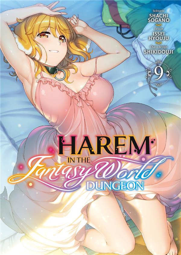 HAREM IN THE FANTASY WORLD DUNGEON - TOME 9
