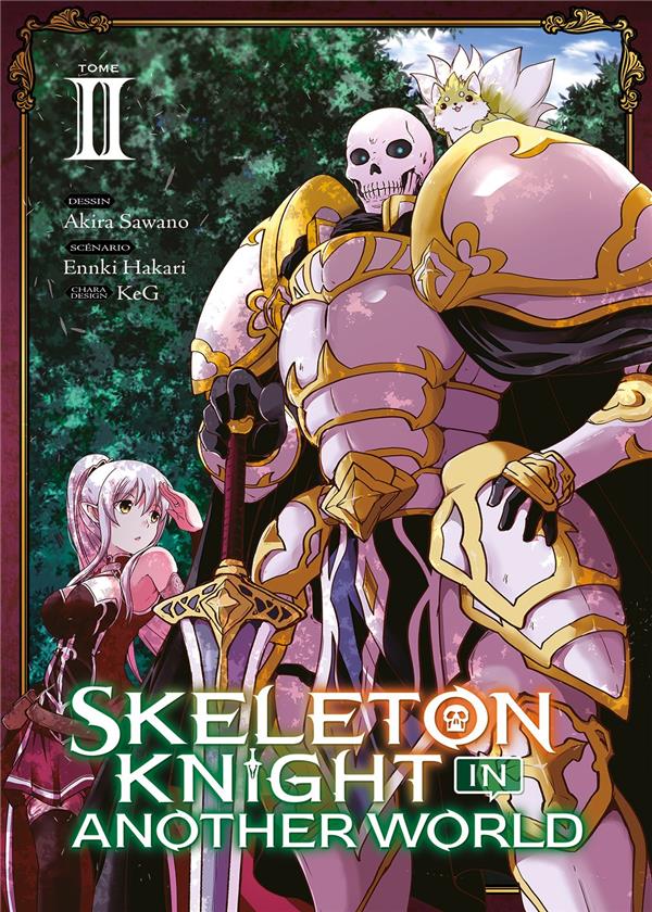SKELETON KNIGHT IN ANOTHER WORLD - TOME 2