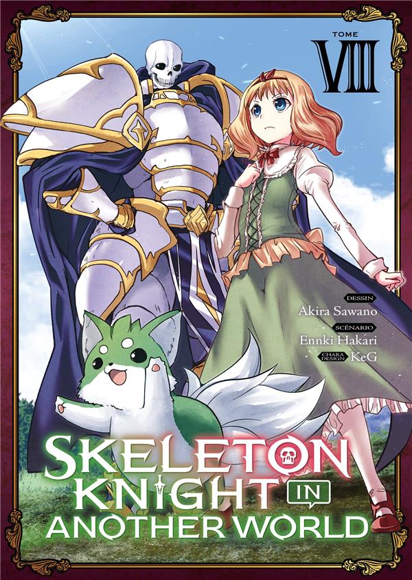 SKELETON KNIGHT IN ANOTHER WORLD - TOME 8