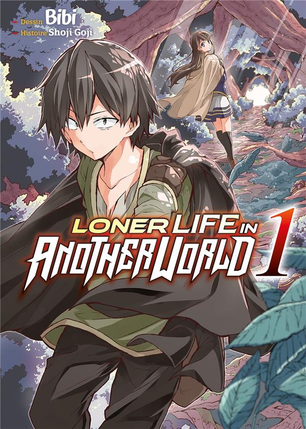 LONER LIFE IN ANOTHER WORLD - TOME 1