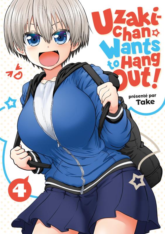 UZAKI-CHAN WANTS TO HANG OUT! - TOME 4