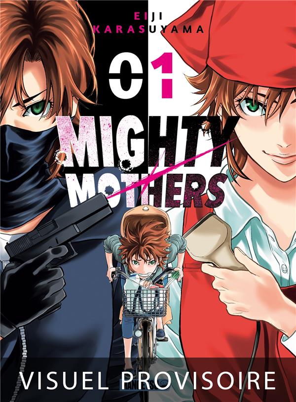 MIGHTY MOTHERS T01