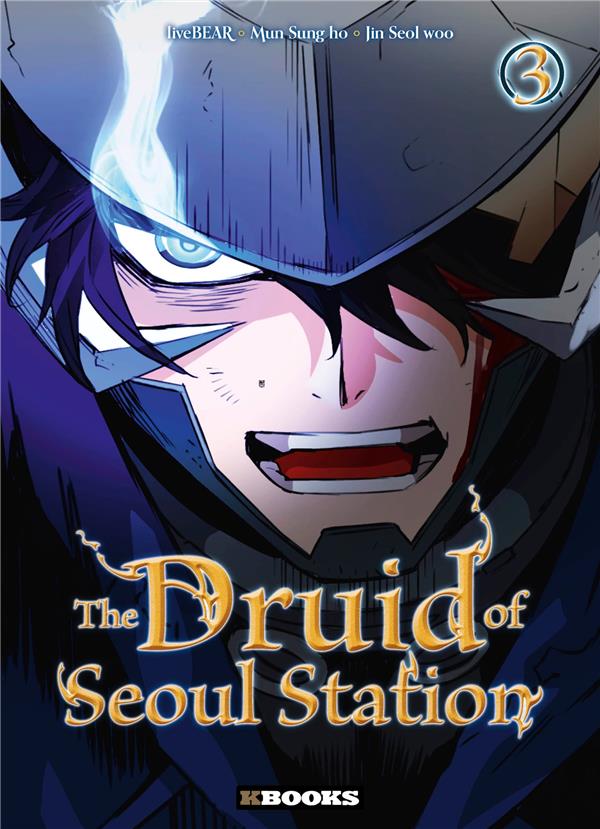 THE DRUID OF SEOUL STATION T03
