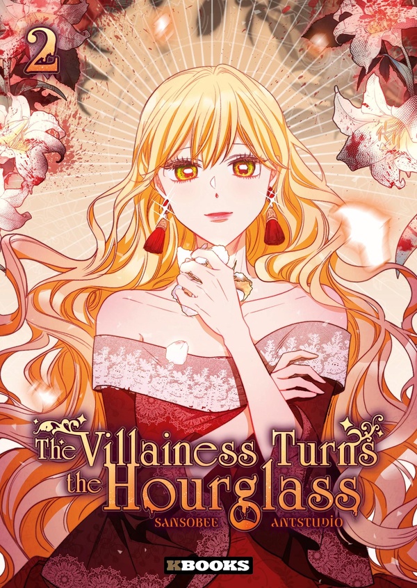 THE VILLAINESS TURNS THE HOURGLASS - THE VILLAINESS TURNS THE HOURGLASS T02