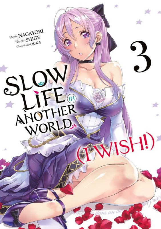 SLOW LIFE IN ANOTHER WORLD (I WISH!) - TOME 3