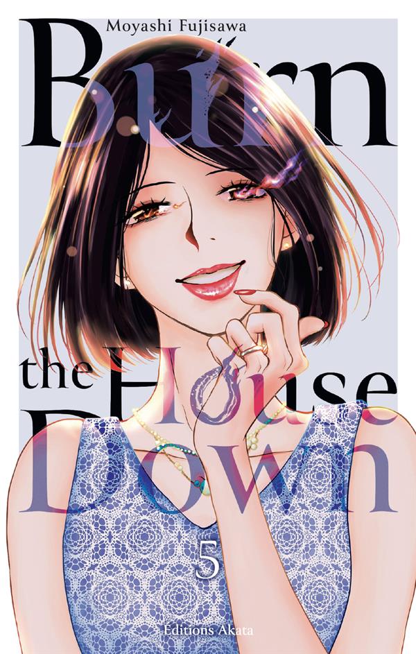 BURN THE HOUSE DOWN - TOME 5 (VF)