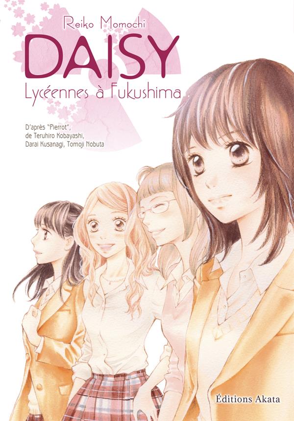 DAISY, LYCEENNES A FUKUSHIMA - INTEGRALE SPECIALE 10 ANS